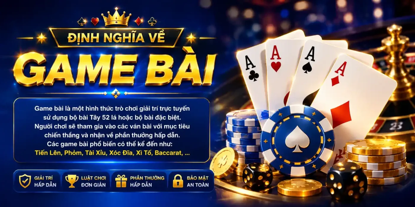 Game bài 31 Định nghĩa về game bài
